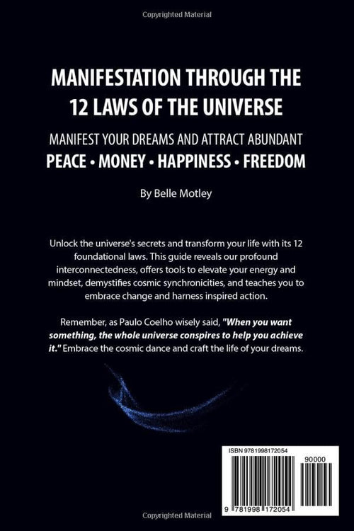 Manifestation Through the 12 Laws of the Universe: Manifest Your Dreams and Attract Abundant Peace • Money • Happiness • Freedom (Manifestation Alignment)
